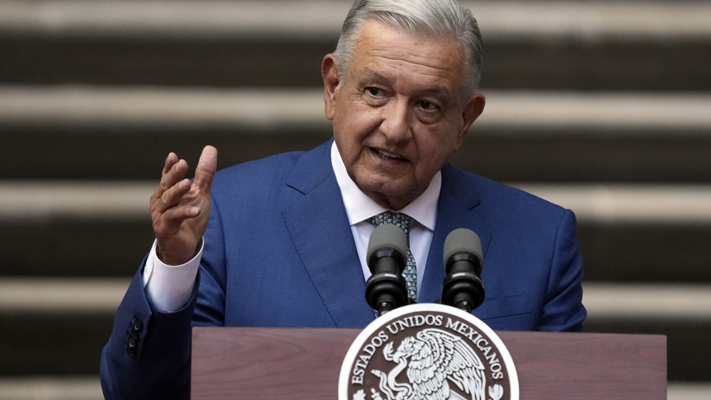 МЕКСИКО СИТИ AP — Президентът на Мексико каза в понеделник