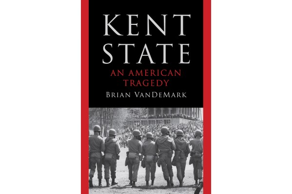 This book cover image released by Norton shows "Kent State: An American Tragedy" by Brian VanDeMark. (Norton via AP)