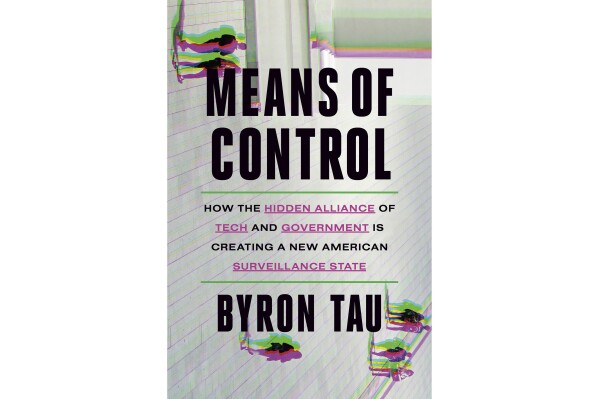 This cover image released by Crown shows "Means of Control" by Byron Tau. (Crown via AP)