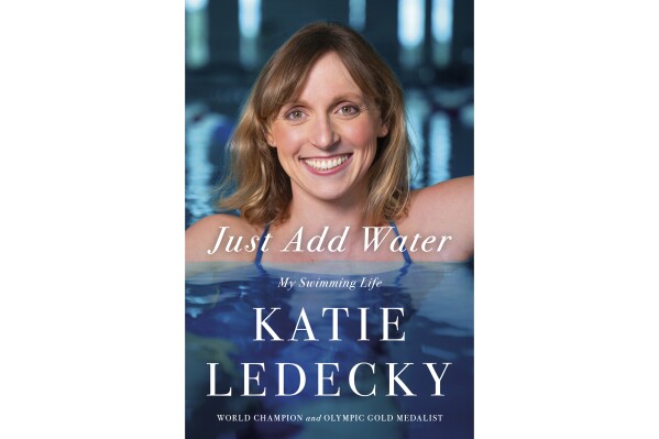 This cover image released by Simon & Schuster shows "Just Add Water: My Swimming Life" by Katie Ledecky. (Simon & Schuster via AP)