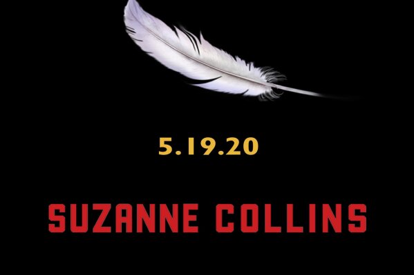 This image provided by Scholastic shows the cover of a new untitled "Hunger Games" novel by Suzanne Collins. The novel, set to be released May 19, 2020,  is a prequel set 64 years before the beginning of her multimillion-selling trilogy.  Collins said in a statement Monday, June 10, 2019,  that she “wanted to explore the state of nature” as she set the narrative in the years following the “Dark Days” of Panem, the Dystopia where young people must fight and kill each other, on live television.   (Scholastic via AP)