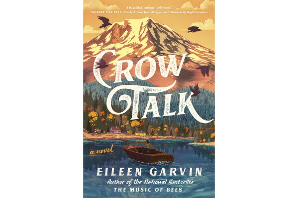 This cover image released by Dutton shows "Crow Talk" by Eileen Garvin. (Dutton via AP)