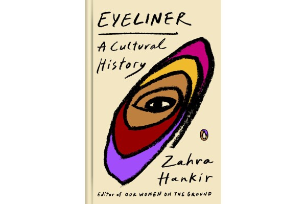 This image released by Penguin Press shows "Eyeliner: A Cultural History" by Zahra Hankir. (Penguin Press via AP)