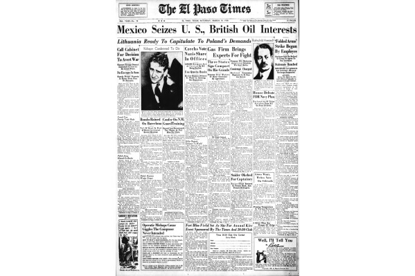 This image shows the front page of the March 19, 1938, edition of The El Paso Times with an AP story, "Mexico Seizes U.S., British Oil Interests." Mexico took control of its most precious natural resource by seizing the oil sector from U.S. companies in 1938, in a move that's taught starting in first grade today and celebrated each year as a great patriotic victory. (The El Paso Times via AP)