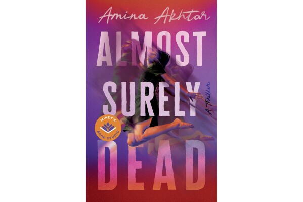 This cover image released by Mindy's Book Studio shows "Almost Surely Dead" by Amina Akhtar. (Mindy's Book Studio via AP)