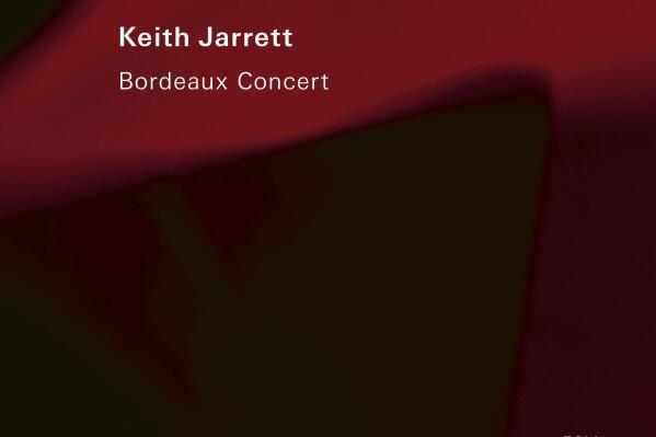 This cover image released by ECM Records shows "Bordeaux Concert" by Keith Jarrett. (ECM Records via AP)