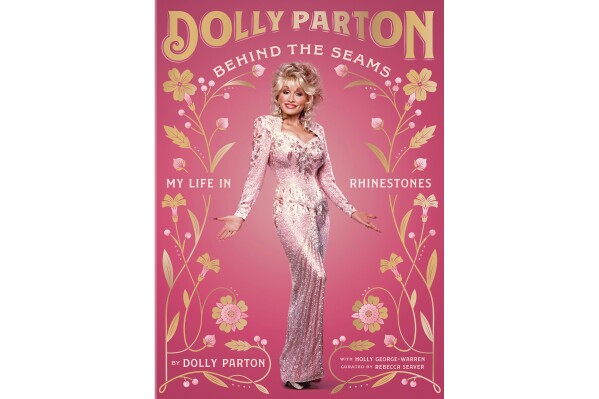 This cover image released by Ten Speed Press shows "Behind the Seams: My Life in Rhinestones" by Dolly Parton. (Ten Speed Press via AP)