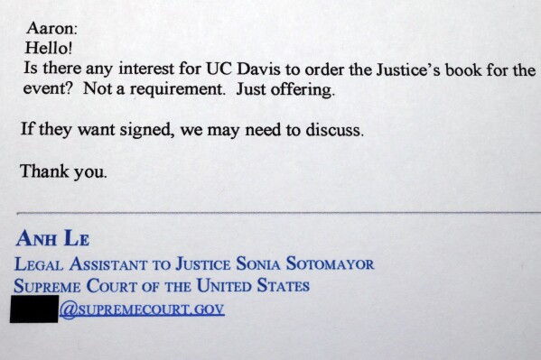 An email from Anh Le, legal assistant to Supreme Court Justice Sonia Sotomayor about possibly ordering books for a 2018 University of California Davis law school commencement address, is photographed on June 27, 2023. (AP Photo/Jon Elswick)