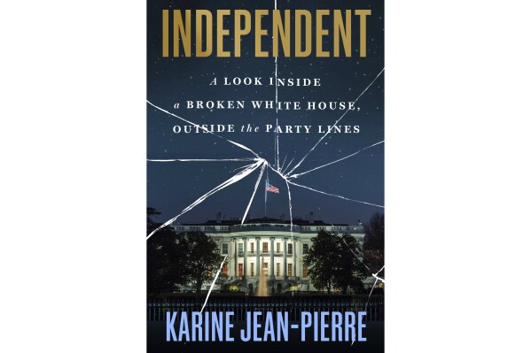 This cover image released by Grand Central Publishing shows "Independent: A Look Inside a Broken White House, Outside the Party Lines by Karine Jean-Pierre. (Grand Central Publishing via AP)