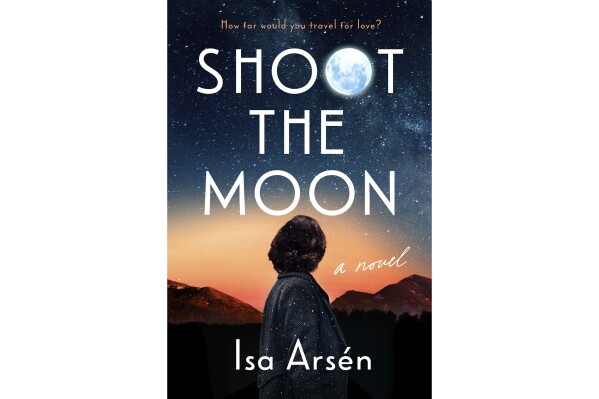This cover image released by Putnam shows "Shoot the Moon," a novel by Isa Arsen. (Putnam via AP)