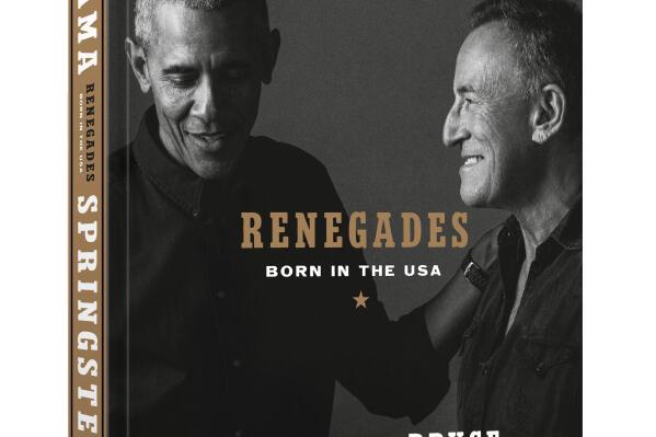 This cover image released by Crown shows "Renegades: Born in the USA" by Barack Obama and Bruce Springsteen. (Crown via AP)