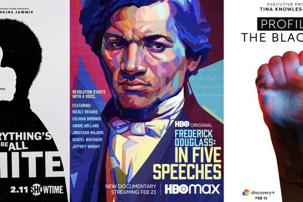This combination of photos shows promotional art for the series "Everything's Gonna Be All White," premiering Feb. 11 on Showtime, left, "Frederick Douglass: In Five Speeches," premiering Feb. 23 on HBO center, and "Profiled: The Black Man," premiering Feb. 12 on Discovery+. (Showtime via AP, left, HBO Max via AP, center, and Discovery+ via AP)