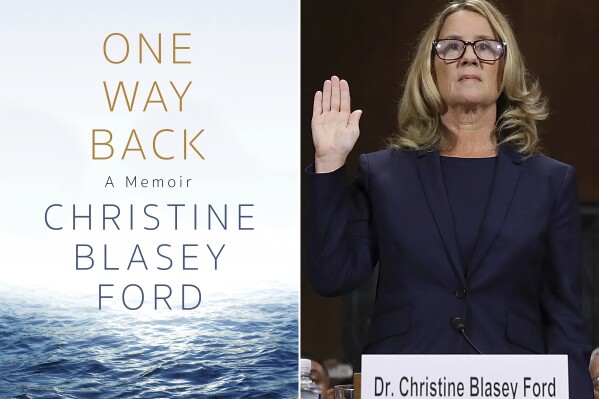 This combination of images shows cover art for "One Way Back," by Christine Blasey Ford, left, and a photo of Blasey Ford as she is sworn in before the Senate Judiciary Committee on Capitol Hill in Washington on Sept. 27, 2018. Blasey’s Ford’s “One Way Back” is scheduled for publication next March. (St. Martin's Press via AP, left, and Win McNamee/Pool Photo via AP)