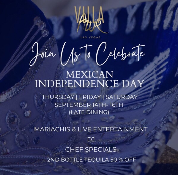 Villa Azur Las Vegas sets the stage for an unforgettable Mexican Independence Day experience filled with authentic cuisine, live music, and incredible tequila offers.