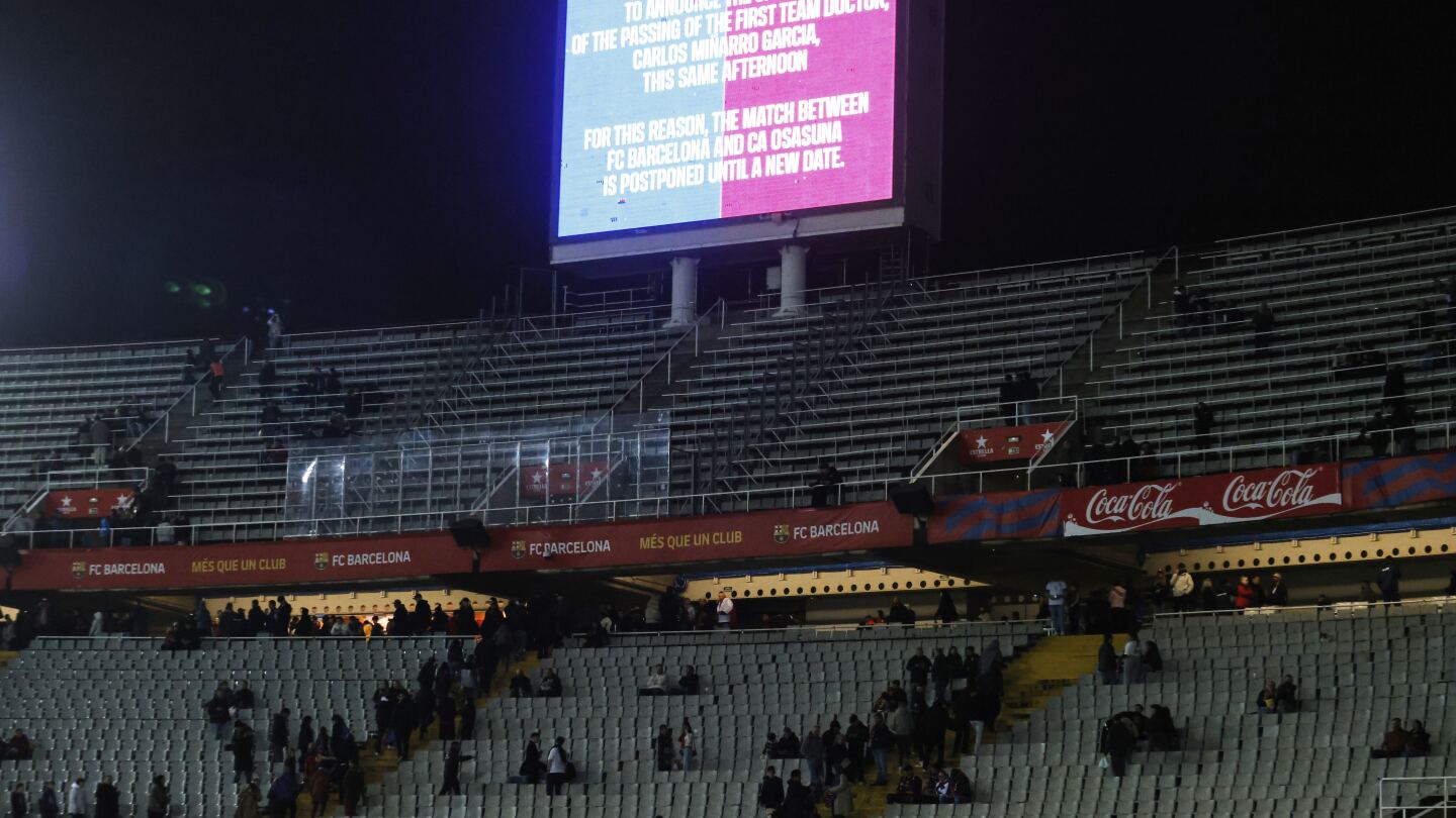 Barcelona game is postponed after a member of its medical staff dies