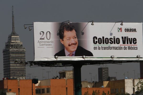 FILE - A billboard of slain Mexican presidential candidate Luis Donaldo Colosio reads in Spanish, 