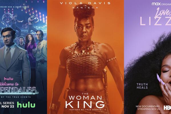 This combination of photos shows promotional art for "Welcome to Chippendales," a series premiering Nov 22, left, "The Woman King," available on VOD on Nov. 22, center, and "Love. Lizzo," a film premiering Nov. 24 on HBO Max. (Hulu/Sony Pictures/HBO Max via AP)