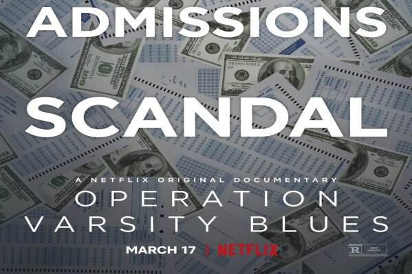 This image released by Netflix shows key art for “Operation Varsity Blues,” a documentary about the college admissions scandal, premiering March 17. (Netflix via AP)