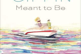 This cover image released by Ballantine shows "Meant To Be" by Emily Giffin. (Ballantine via AP)