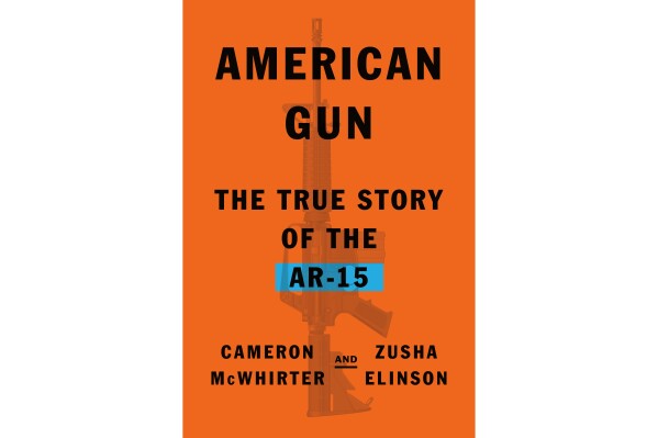 This cover image released by FSG shows "American Gun: The True Story of the AR-15" by Cameron McWhirter and Zusha Elinson. (FSG via AP)