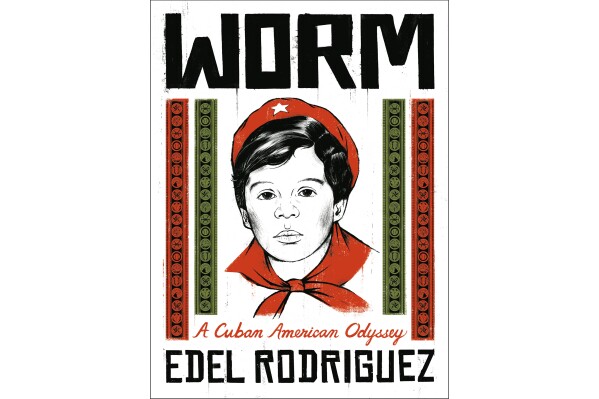This cover image released by Metropolitan Books shows "Worm: A Cuban American Odyssey" by Edel Rodriguez. (Metropolitan Books via AP)