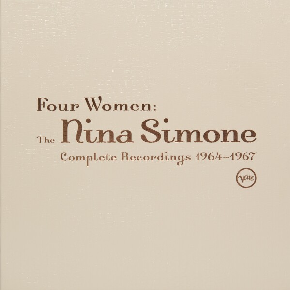 This cover image released by Verve Label Group shows “Four Women: The Nina Simone Complete Recordings 1964-1967,” seven-LP collection built from the seven albums Simon released for the Philips label during her most prolific creative period. (Verve Label Group via AP)