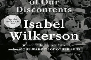 This cover image released by Random House shows "Caste: The Origins of Our Discontents" by Isabel Wilkerson. Oprah Winfrey has chosen Wilkerson’s “Caste” as her new book club selection. The book looks at American history and the treatment of Blacks and finds what she calls an enduring, unseen and unmentioned caste system. (Random House via AP)