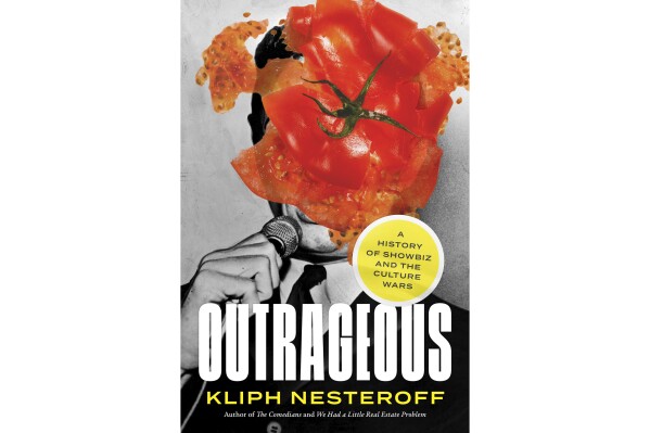 This cover image released by Abrams Books shows "Outrageous: A History of Showbiz and the Culture Wars" by Kliph Nesteroff. (Abrams Books via AP)