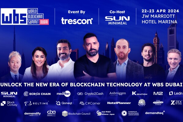 DUBAI, UAE / ACCESSWIRE / March 17, 2024 / The 29th edition of the World Blockchain Summit, organised by Trescon and co-hosted by Sun Minimeal, returns to Dubai on 22-23rd April 2024 at the iconic JW Marriott Hotel Marina. This highly anticipated ...