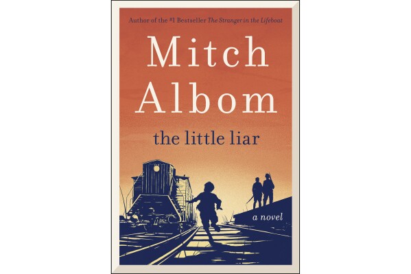 This cover image released by Harper shows "The Little Liar" by Mitch Albom. (Harper via AP)