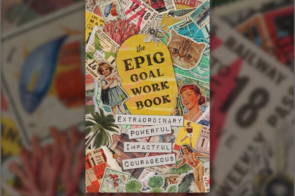 LOS ANGELES, Calif., Nov. 20, 2023 (SEND2PRESS NEWSWIRE) -- Legacy Launch Pad Publishing has released "The EPIC Goal Workbook: The Guide to Achieving Extraordinary, Powerful, Impactful and Courageous Goals" (ISBN: 978-1956955682; paperback), written by Anna David, a leading speaker on goal setting.