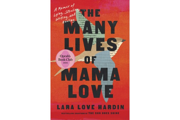This cover image released by Simon & Schuster shows "The Many Lives of Mama Love" by Lara Love Hardin. (Simon & Schuster via AP)