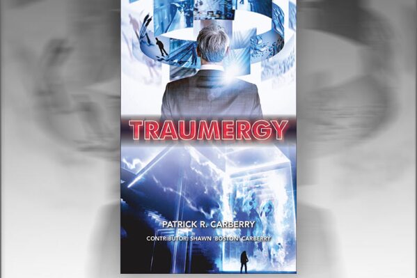 TAMPA, Fla., Dec. 20, 2023 (SEND2PRESS NEWSWIRE) -- The recently-released "TRAUMERGY" (ISBN: 978-1633572874) by Patrick R. Carberry, published by New Harbor Press, is a science fiction thriller that's as compelling as it is provoking. The author invites readers to join him on a captivating journey where he delves into what he calls TRAUMERGY - also known as traumatic energy.