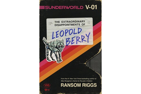 This cover image released by Dutton Books for Young Readers shows "SUNDERWORLD, VOL. 1: The Extraordinary Disappointments of Leopold Berry," by Ransom Riggs. (Dutton Books for Young Readers via AP)