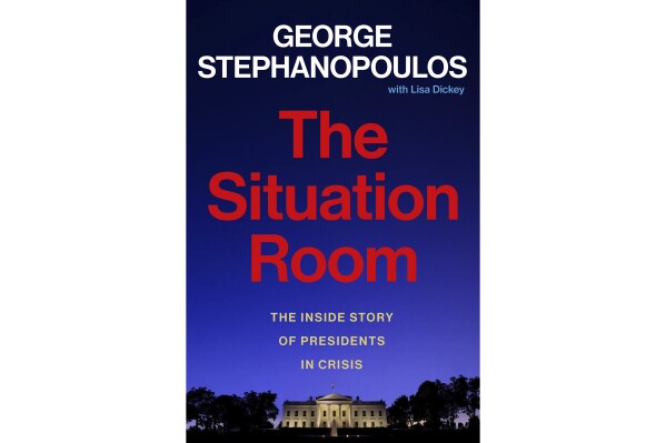 Book Review: Anonymous public servants are the heart of George Stephanopoulos’ ‘Situation Room’
