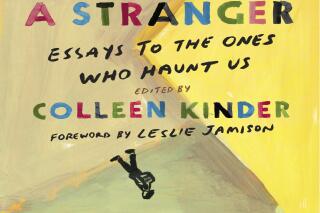 This cover image released by Algonquin shows "Letter to a Stranger: Essays to the Ones Who Haunt Us" edited by Colleen Kinder. (Algonquin via AP)
