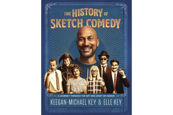 This cover image released by Chronicle Books shows "The History of Sketch comedy: A Journey Through the Art and Craft of Humor" by Keegan-Michael Key and Elle Key. (Chronicle Books via AP)