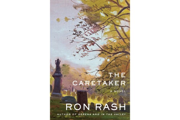 This cover image released by Doubleday shows "The Caretaker" by Ron Rash. (Doubleday via AP)