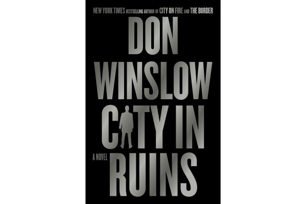 This image released by William Morrow shows "City in Ruins" by Don Winslow. (William Morrow via AP)