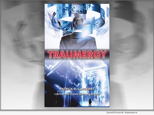 TAMPA, Fla., Dec. 20, 2023 (SEND2PRESS NEWSWIRE) -- The recently-released "TRAUMERGY" (ISBN: 978-1633572874) by Patrick R. Carberry, published by New Harbor Press, is a science fiction thriller that's as compelling as it is provoking. The author invites readers to join him on a captivating journey where he delves into what he calls TRAUMERGY - also known as traumatic energy.