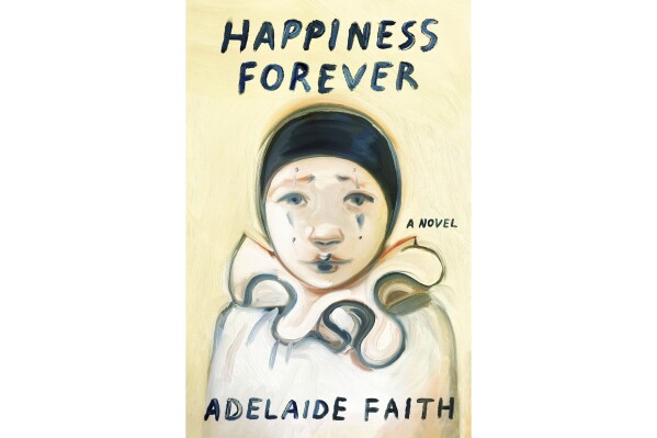 This book cover image released by FSG shows "Happiness Forever" by Adelaide Faith. (FSG via AP)