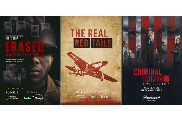 This combination of photos show promotional art for "Erased: WW2’s Heroes of Color," a limited series streaming June 3, left, "The Real Red Tails," streaming June 3, center, and "Criminal Minds: Evolution" streaming June 6. (National Geographic/National Geographic/Paramount+ via AP)