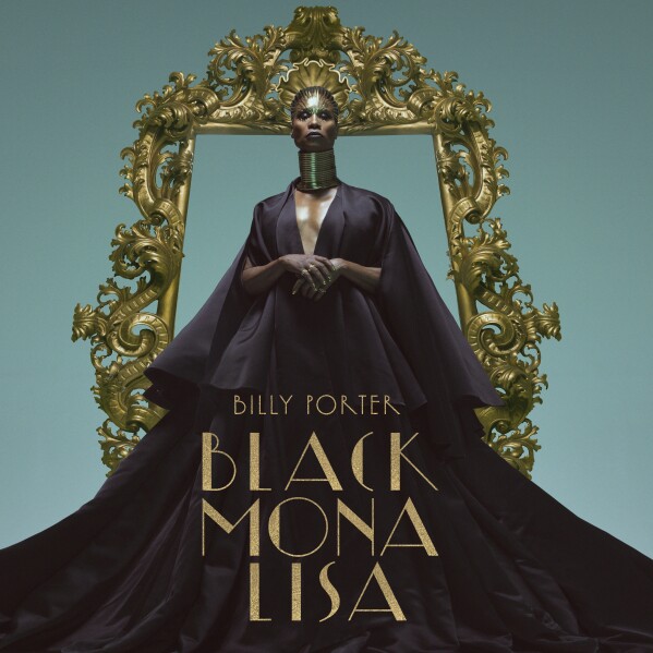 This cover image released by Republic Records shows "Black Mona Lisa" by Billy Porter. (Republic Records via AP)