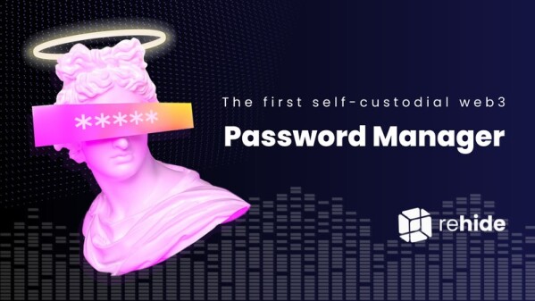 Rehide Launches Revolutionary Web3 Password Manager: A New Era of Unparalleled Data Security and User Empowerment