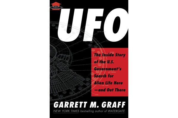 This cover image released by Avid Reader Press shows "UFO: The Inside Story of the U.S. Government's Search for Alien Life Here - and Out There" by Garrett M. Graff. (Avid Reader via AP)